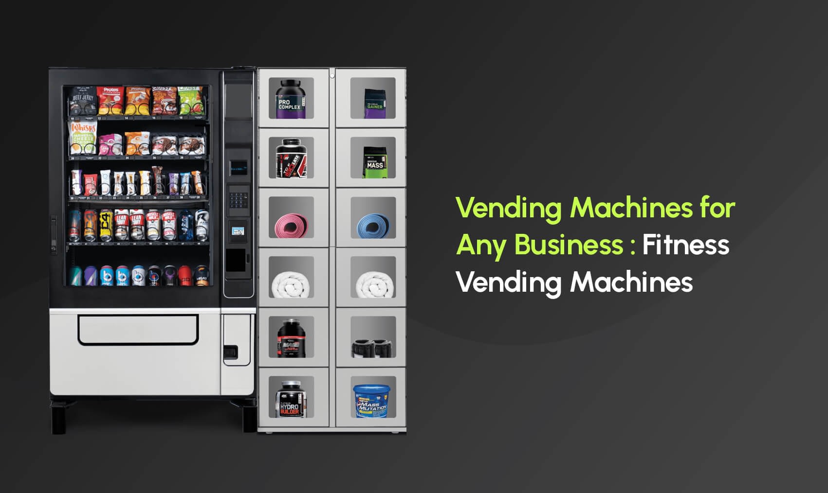 A Fitness Vending Machine for Your Business