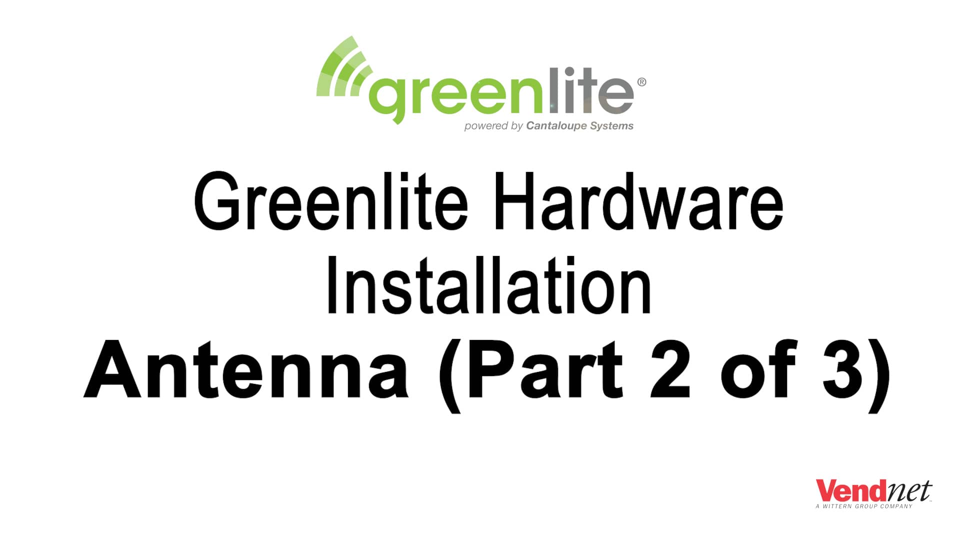 Greenlite Hardware Installation - Antenna Installation Part 2 of 3