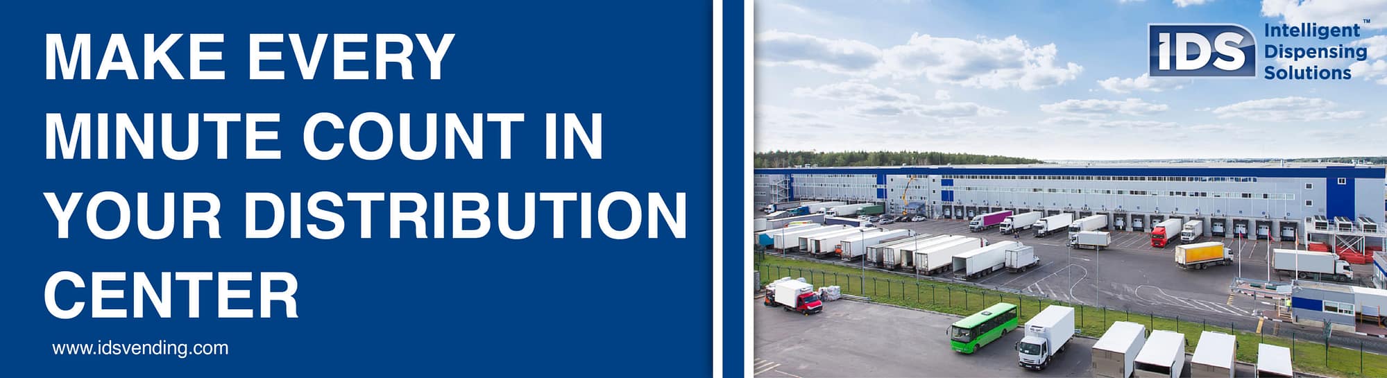 Time is money in your distribution center