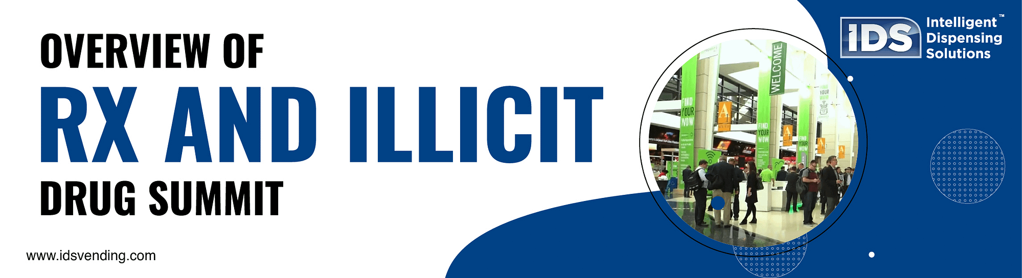 IDS - Rx and Illicit Drug Summit