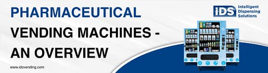 idsvending.com - Pharmacuetical Vending Machines - An Overview