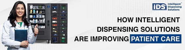 Enhancing Patient Care with Innovative Medication Dispensing Solutions by Intelligent Dispensing Solutions (IDS)