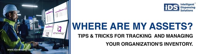 idsvending.com - Tips and Tricks to Track and Manage Your Organization's Inventory