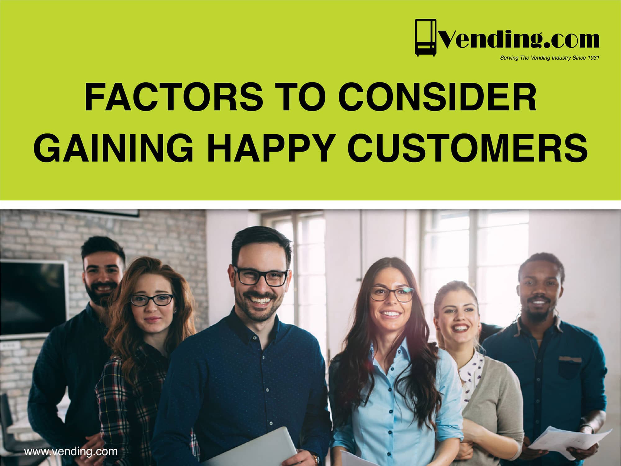 Vending.com - Factors To Consider Gaining Happy Customers