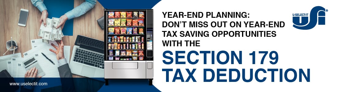 Section 179 for Year-End Tax-Saving Strategies - Reduce Your Tax Bill